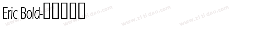 Eric Bold字体转换